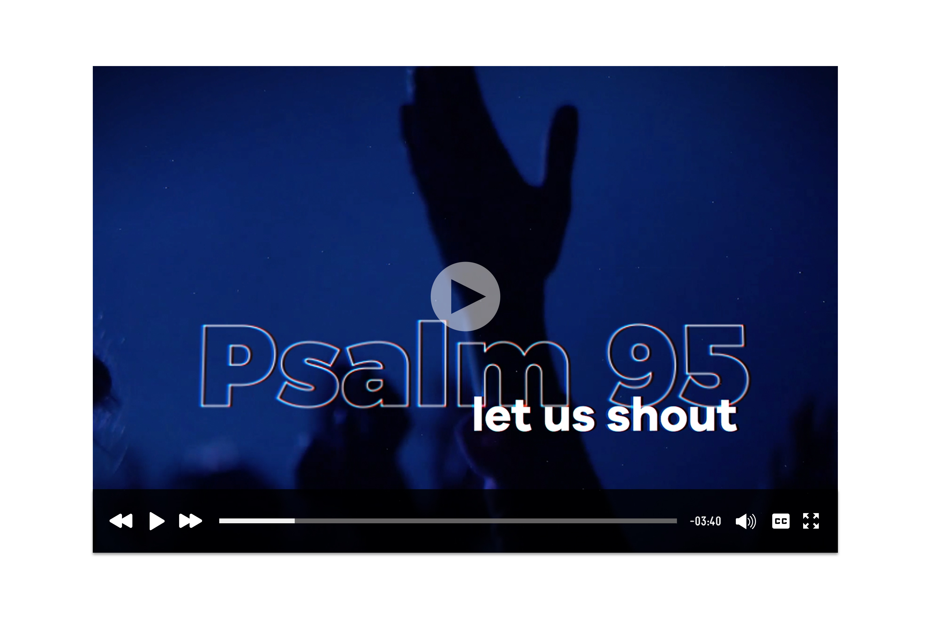 Psalm 95 Worship Opener